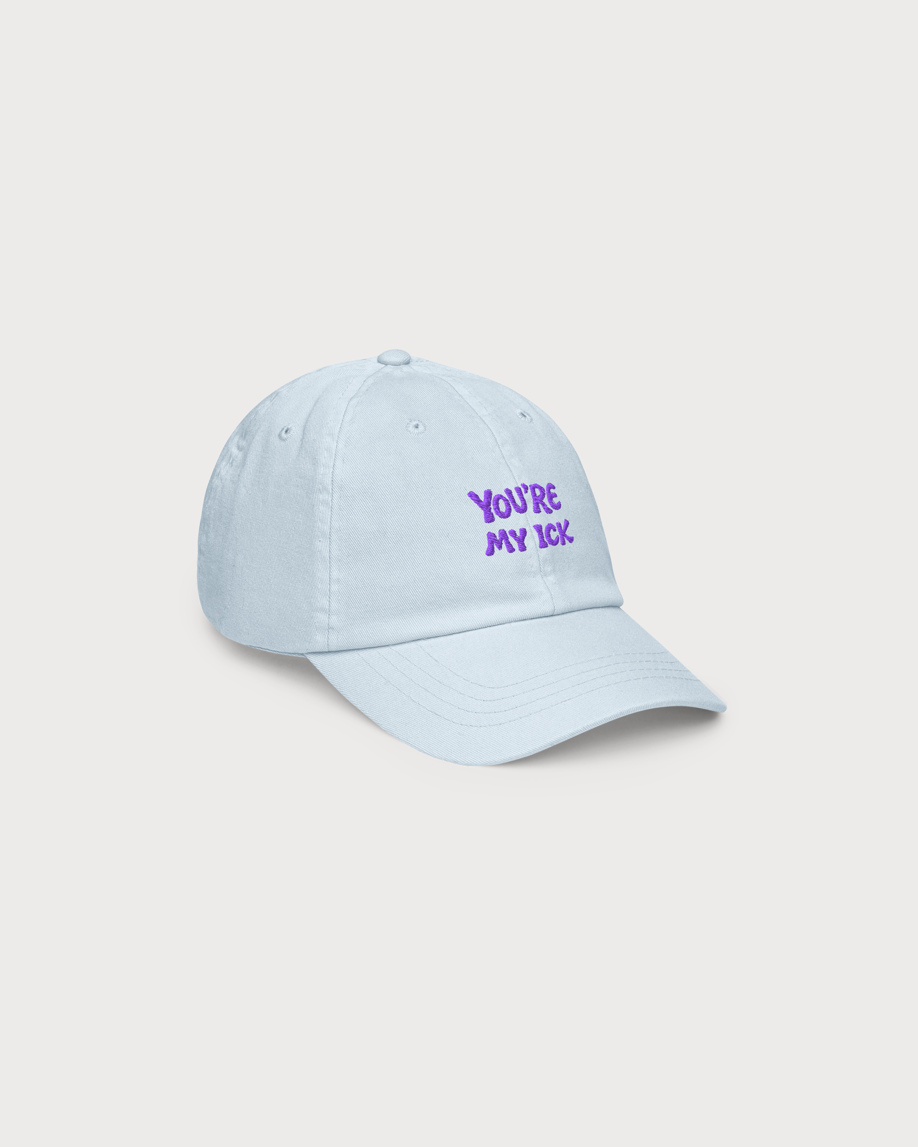 You're my ick