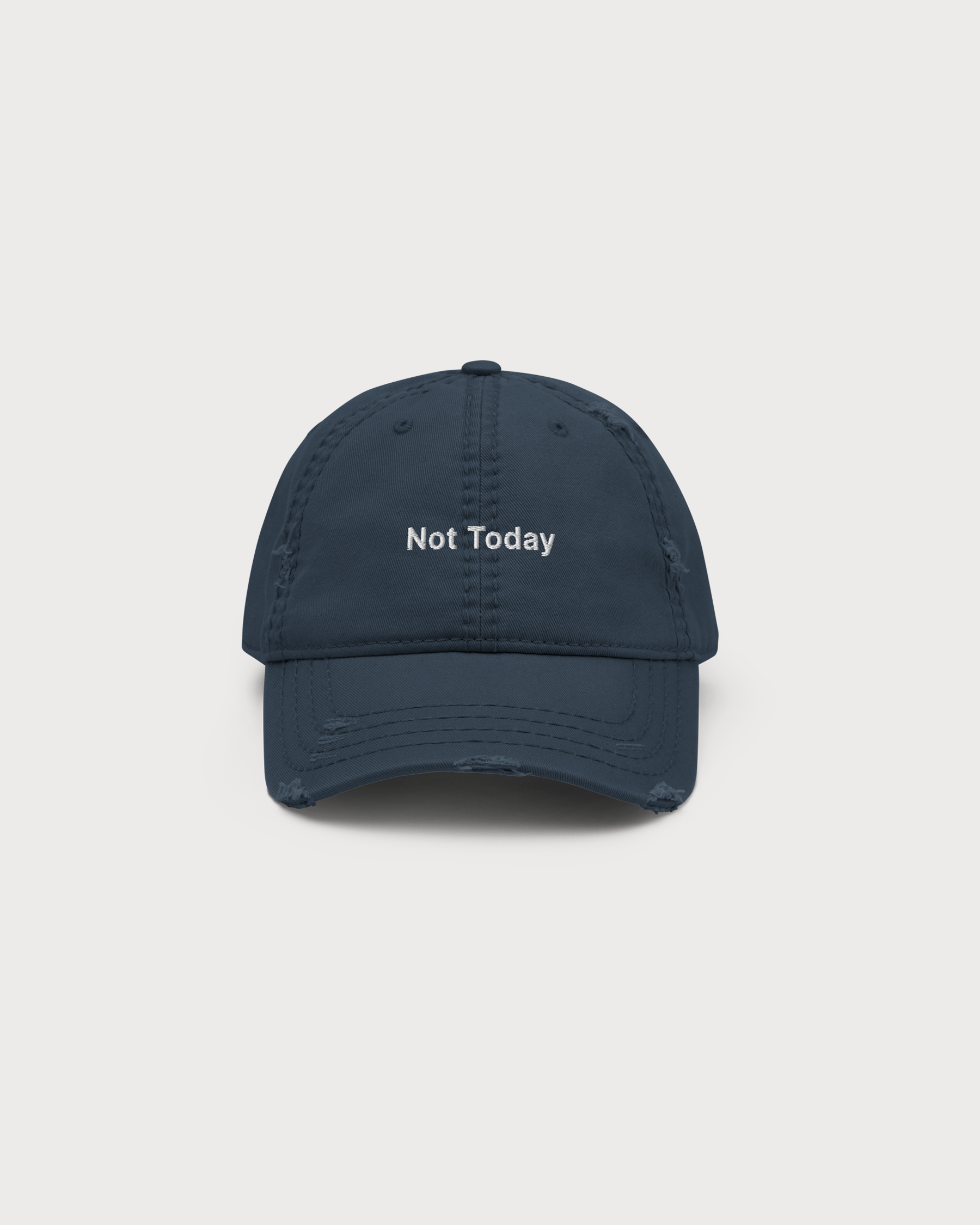 NOT TODAY