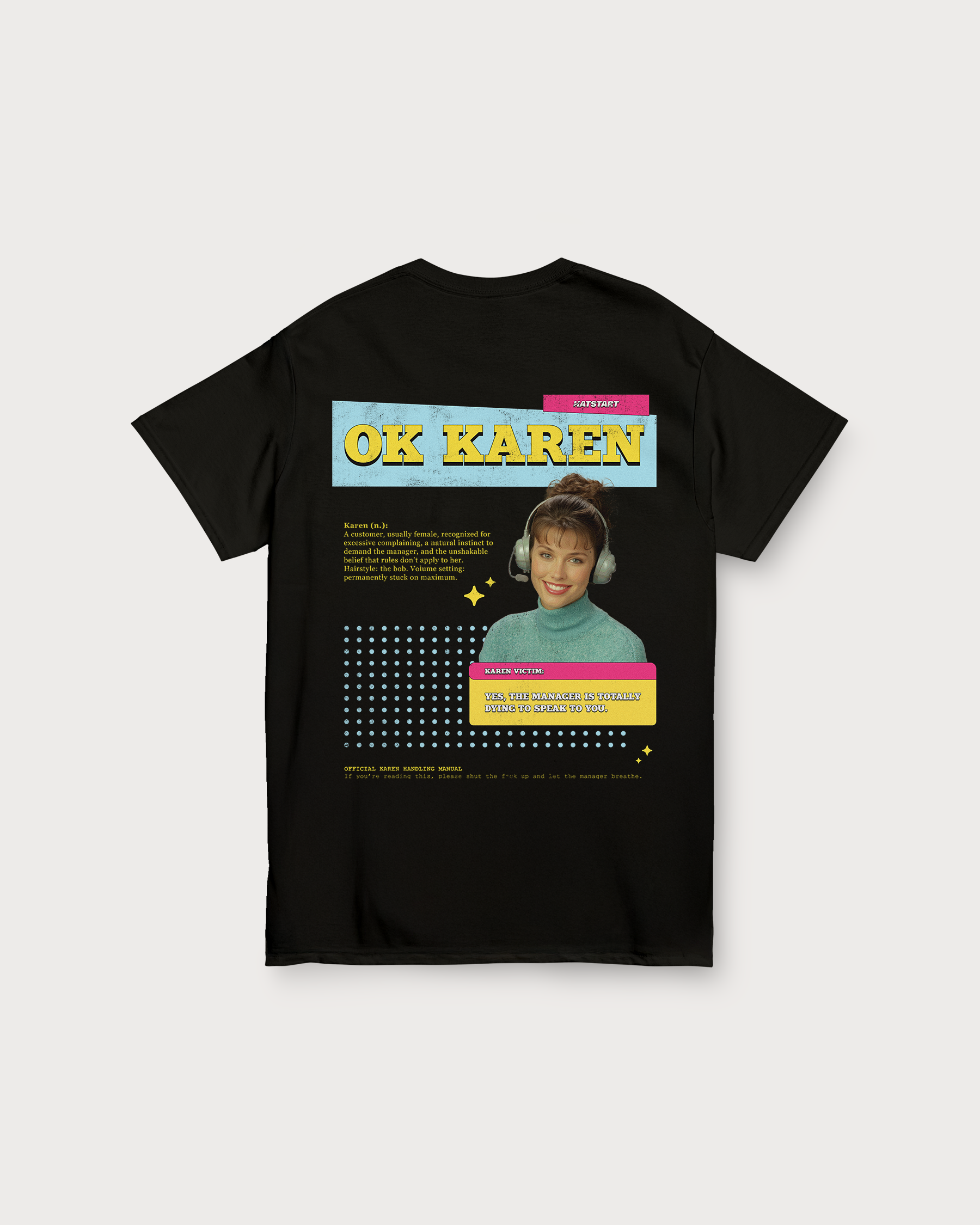 Ok Karen classic t-shirt
