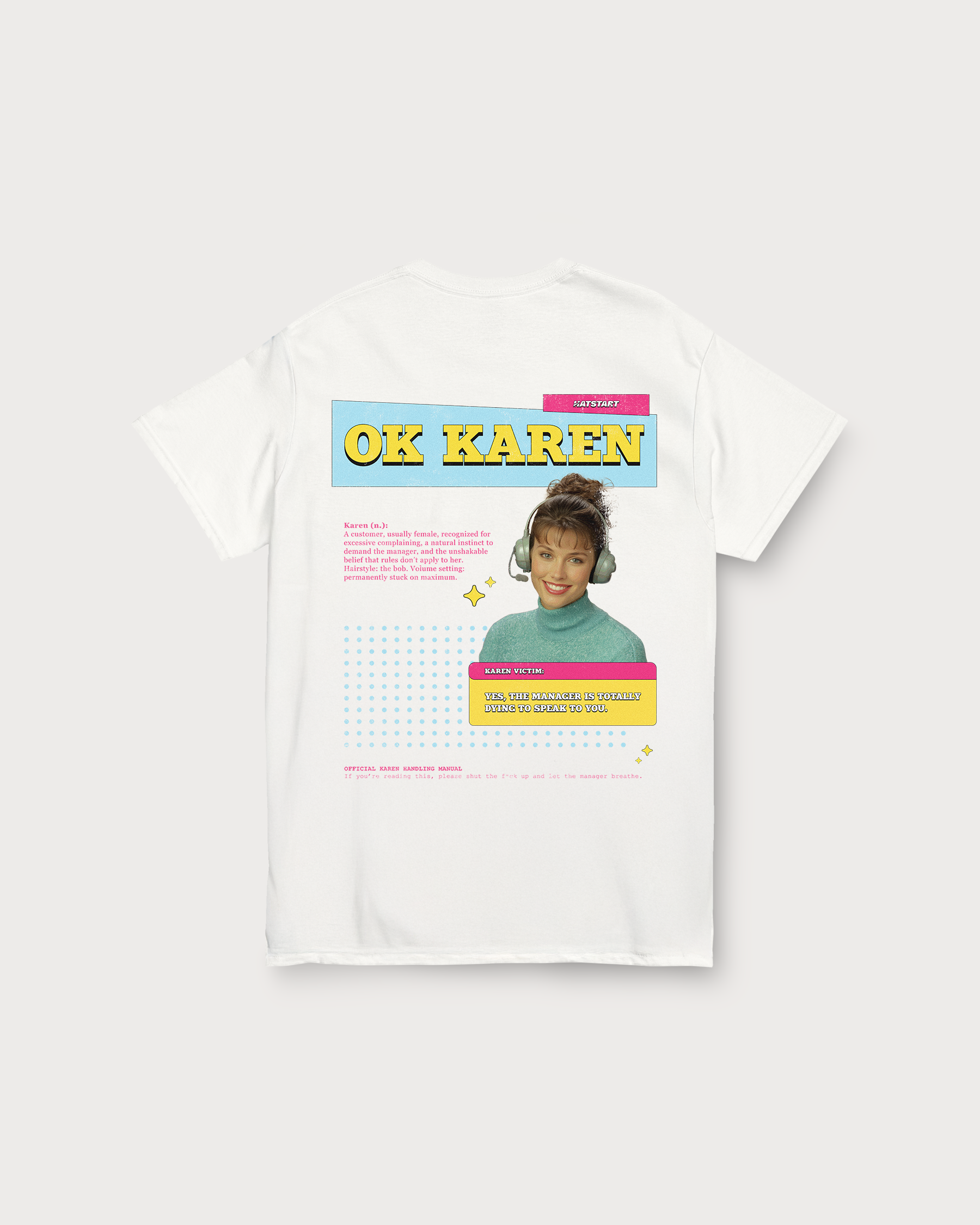 Ok Karen classic t-shirt