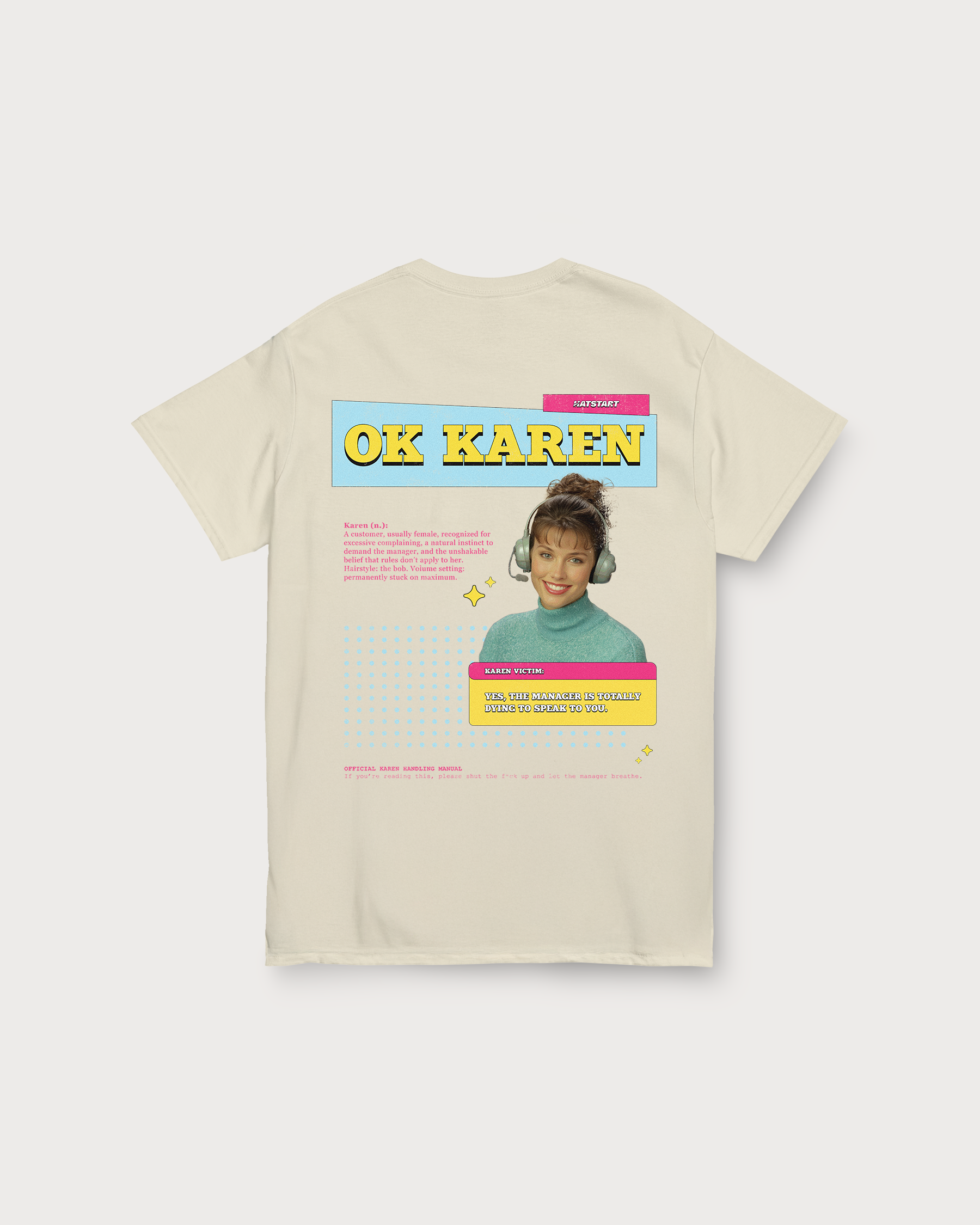 Ok Karen classic t-shirt